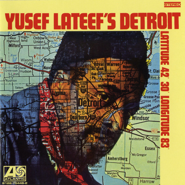 کاور آلبوم Yusef Lateef's Detroit Latitude 42o 30o Longitude 83o از Yusef Lateef