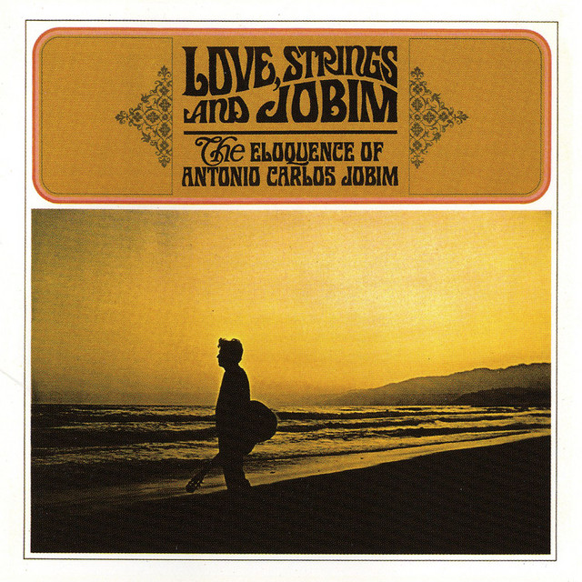 کاور آلبوم Love, Strings And Jobim از Antonio Carlos Jobim