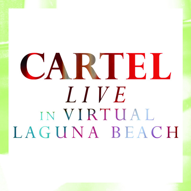 کاور آلبوم Live @ Virtual Laguna Beach از Cartel