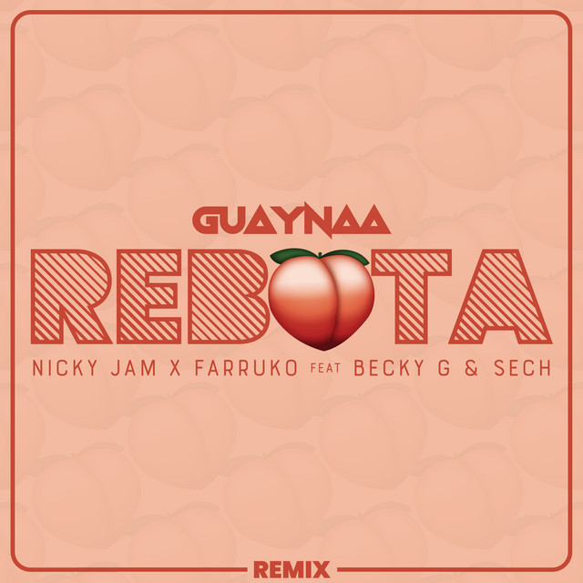 کاور آهنگ Rebota - Remix از Sech, Nicky Jam, Farruko, Becky G, Guaynaa