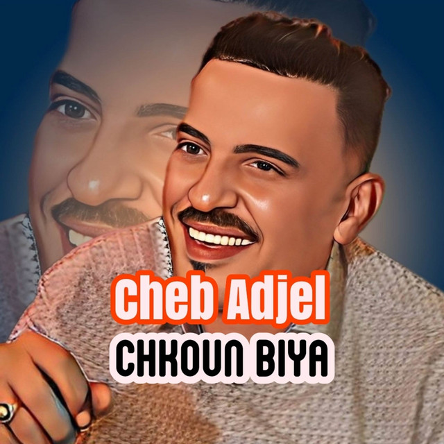 کاور آهنگ chkoun biya از Cheb Adjel