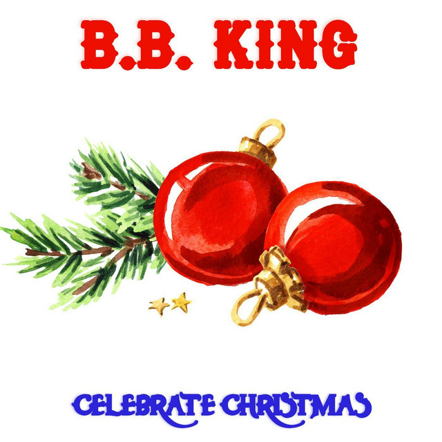 کاور آهنگ Christmas Celebration از B.B. King