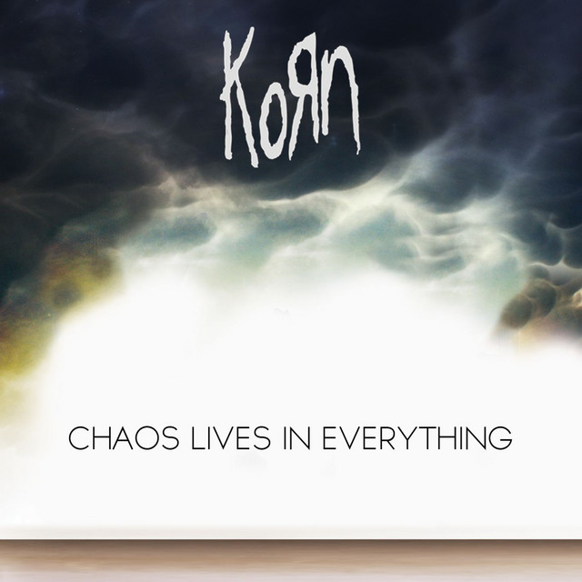 کاور آهنگ Chaos Lives in Everything (feat. Skrillex) - Radio Edit از Skrillex, Korn