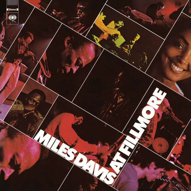 کاور آلبوم Miles Davis At Fillmore: Live At The Fillmore East از Miles Davis