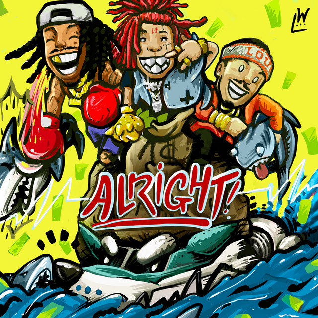 کاور آهنگ Alright (feat. Trippie Redd & Preme) از Wiz Khalifa, Preme, Trippie Redd