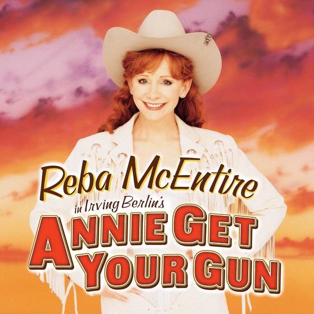 کاور آلبوم Reba McEntire: Songs from Annie Get Your Gun از Reba McEntire