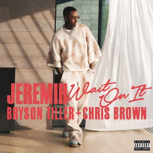 کاور آهنگ Wait On It (feat. Bryson Tiller & Chris Brown) از Jeremih, Chris Brown, Bryson Tiller