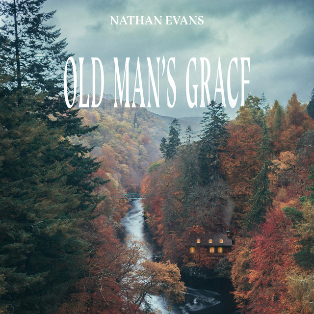 کاور آهنگ Old Man's Grace از Nathan Evans