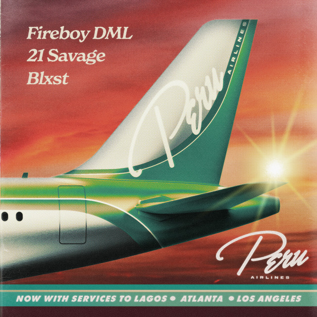کاور آهنگ Peru - Remix از 21 Savage, Fireboy DML, Blxst