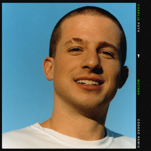 کاور آهنگ Mother - Codeko Remix از Charlie Puth, Codeko
