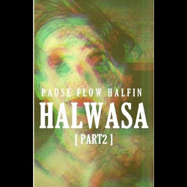 کاور آهنگ Halwasa (Part 2) از Pause