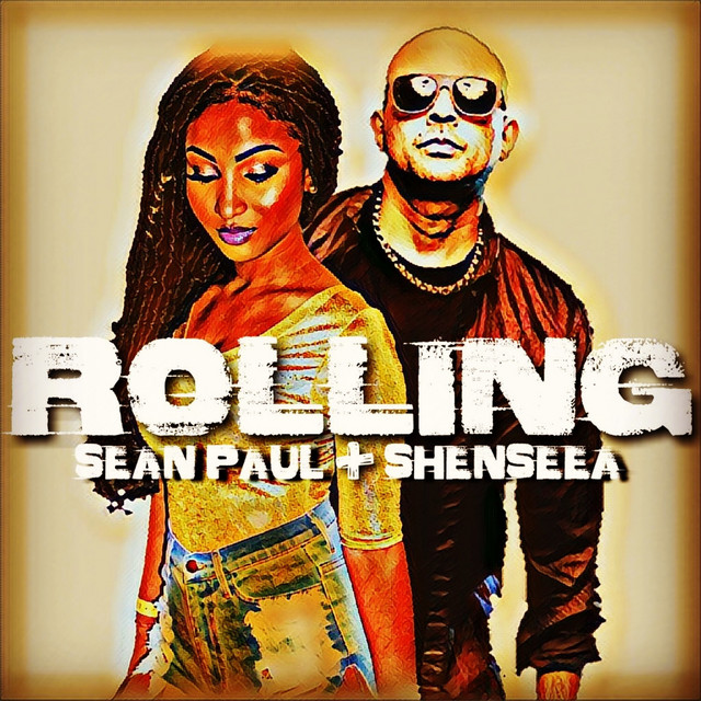 کاور آلبوم Rolling از Sean Paul, Shenseea