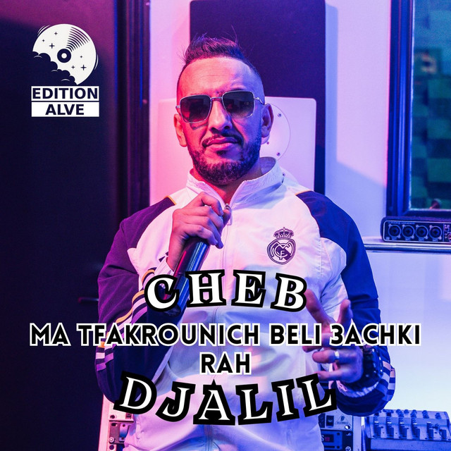 کاور آهنگ Ma Tfakrounich Beli 3achki Rah از Raouf Samourai, Cheb Djalil