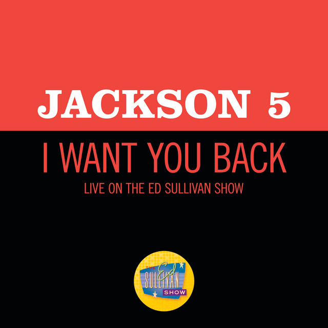 کاور آهنگ I Want You Back - Live On The Ed Sullivan Show, December 14, 1969 از The Jackson 5