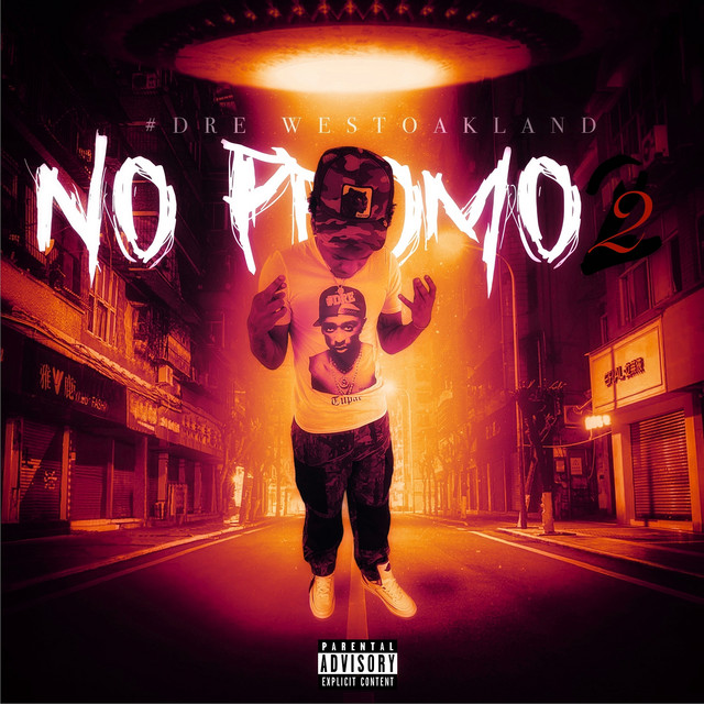 کاور آلبوم No Promo 2 از #Dre West Oakland
