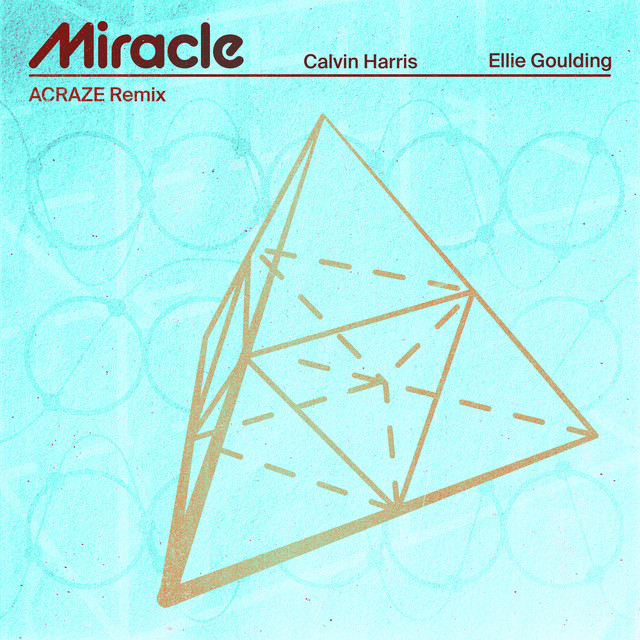 کاور آهنگ Miracle (with Ellie Goulding) - ACRAZE Remix از Calvin Harris, Ellie Goulding, ACRAZE