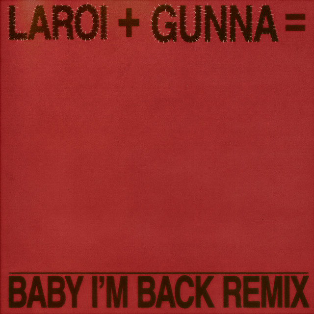 کاور آهنگ BABY I'M BACK - Remix از Gunna, The Kid LAROI