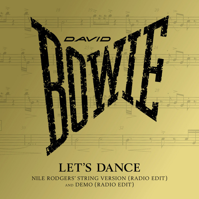 کاور آهنگ Let's Dance - Nile Rodgers' String Version, Radio Edit از David Bowie