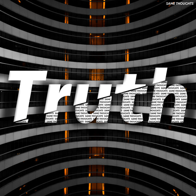 کاور آهنگ Truth از SameThoughts