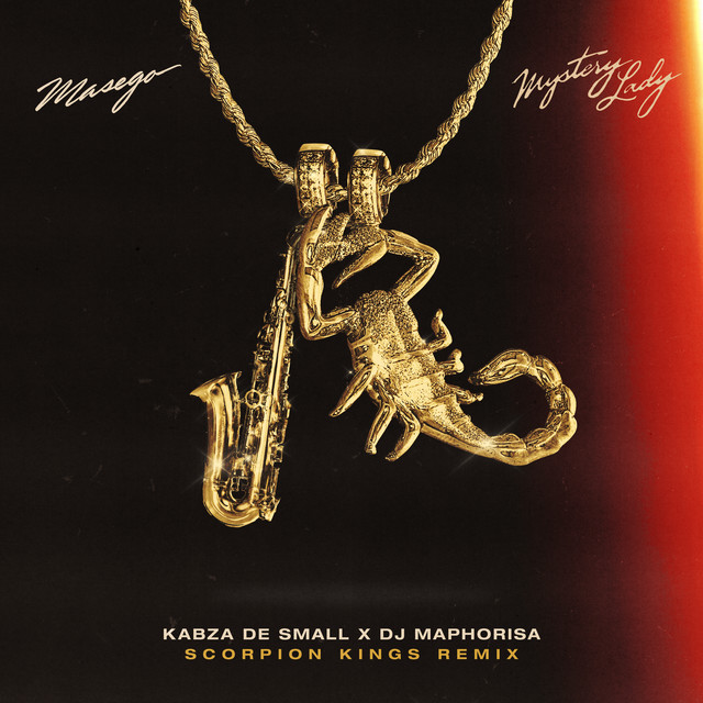 کاور آهنگ Mystery Lady - Scorpion Kings Remix از Don Toliver, Masego, DJ Maphorisa, Kabza De Small