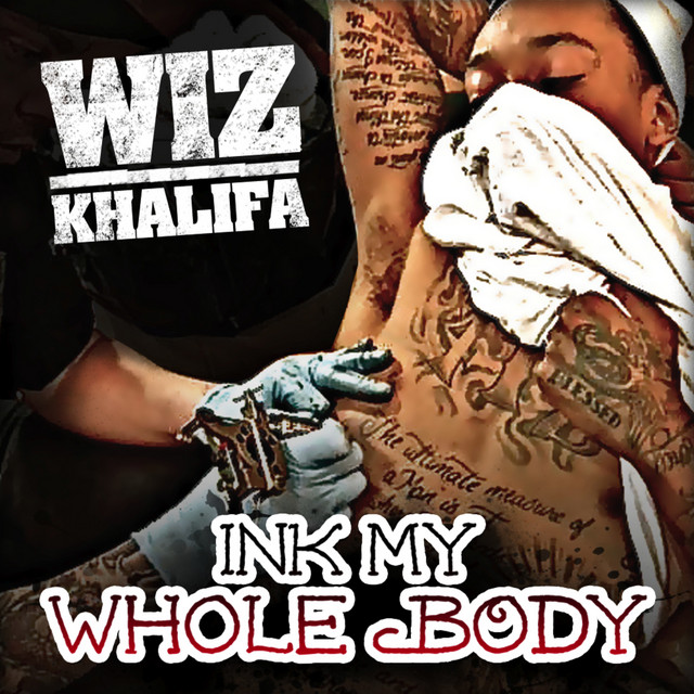 کاور آهنگ Ink My Whole Body از Wiz Khalifa
