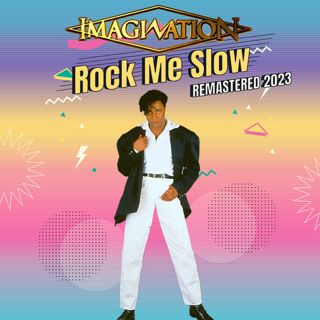 کاور آهنگ Rock Me Slow (REMASTERED 2023) از Imagination