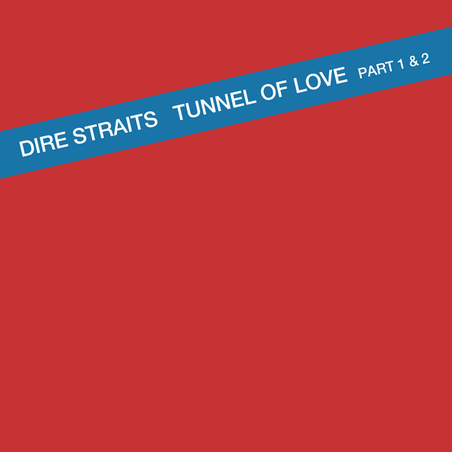 کاور آهنگ Tunnel Of Love - Pt. 1 از Dire Straits
