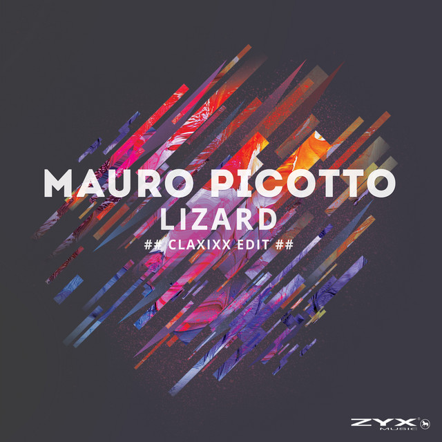کاور آهنگ Lizard - Claxixx Edit از Mauro Picotto
