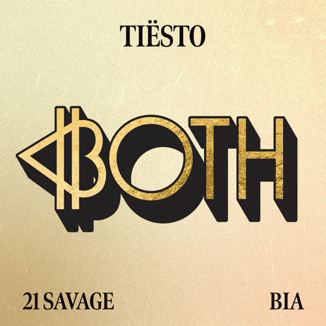 کاور آهنگ BOTH از Tiësto, 21 Savage, BIA