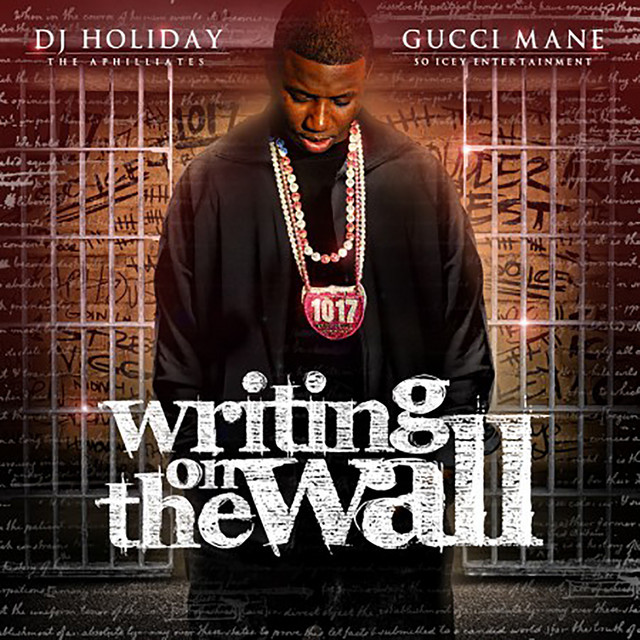 کاور آلبوم Writing on the Wall از Gucci Mane