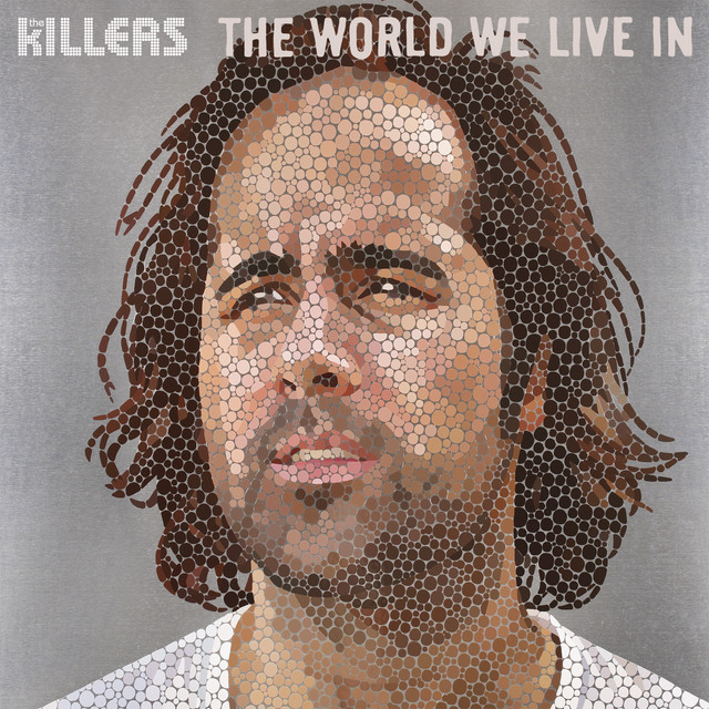 کاور آهنگ The World We Live In از The Killers