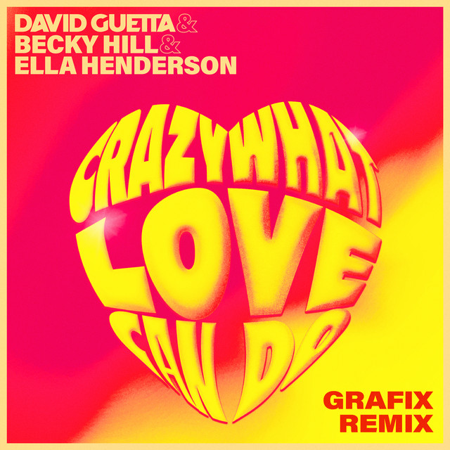 کاور آهنگ Crazy What Love Can Do از David Guetta, Ella Henderson, Becky Hill