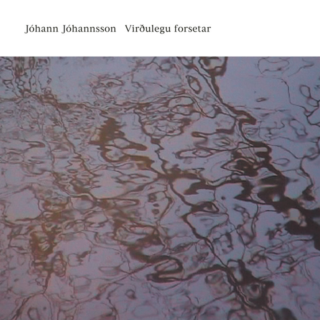 کاور آلبوم Virdulugu forsetar از Johann Johannsson