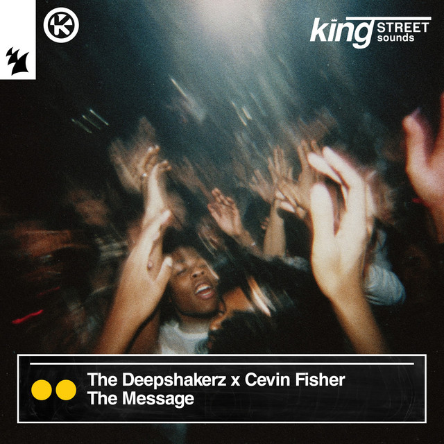 کاور آهنگ The Message - Extended Mix از The Deepshakerz, Cevin Fisher