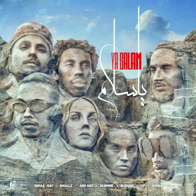 کاور آهنگ Ya Salam از Smallx, Miraa May, Flomine, Ard Adz, YP, Sybka, BLESSED