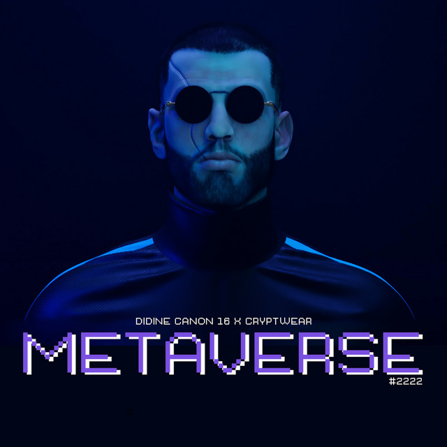 کاور آهنگ METAVERSE از Didine Canon 16, CRYPTWEAR
