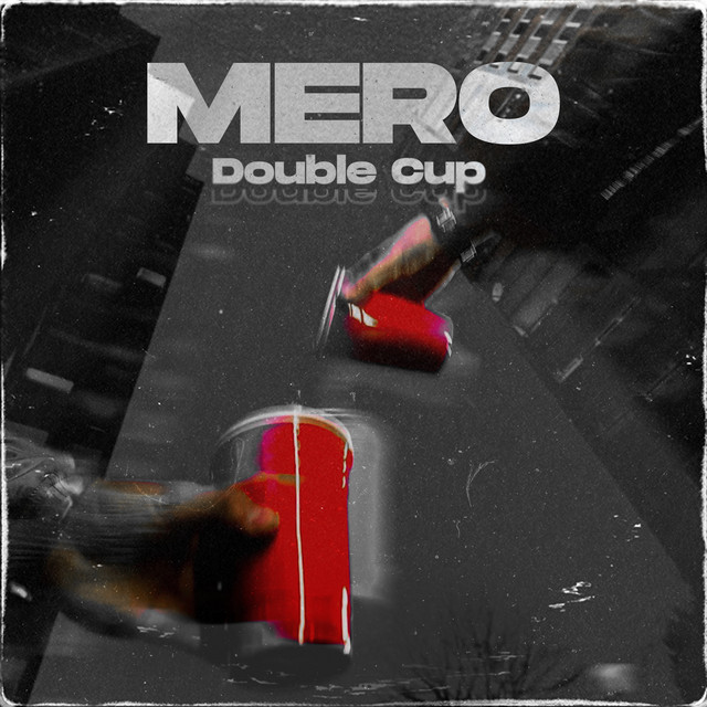 کاور آهنگ Double Cup از MERO
