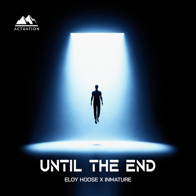 کاور آهنگ Until The End از Inmature, Eloy Hoose
