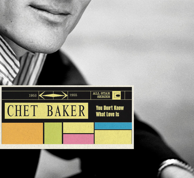 کاور آلبوم Saga All Stars: You Don't Know What Love Is / 1953-1955 از Chet Baker