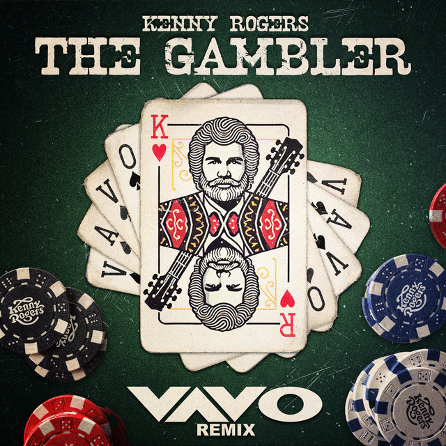 کاور آهنگ The Gambler - VAVO Remix از VAVO, Kenny Rogers