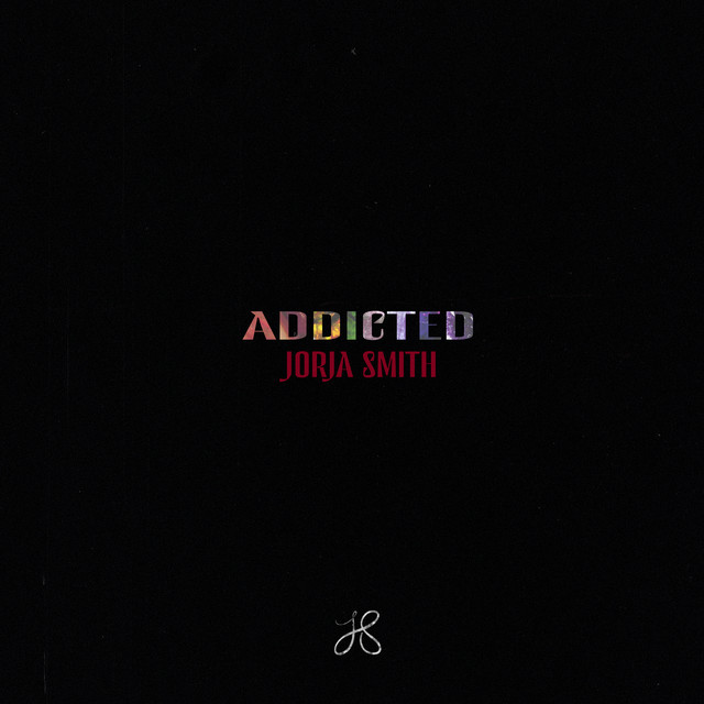 کاور آهنگ Addicted از Jorja Smith