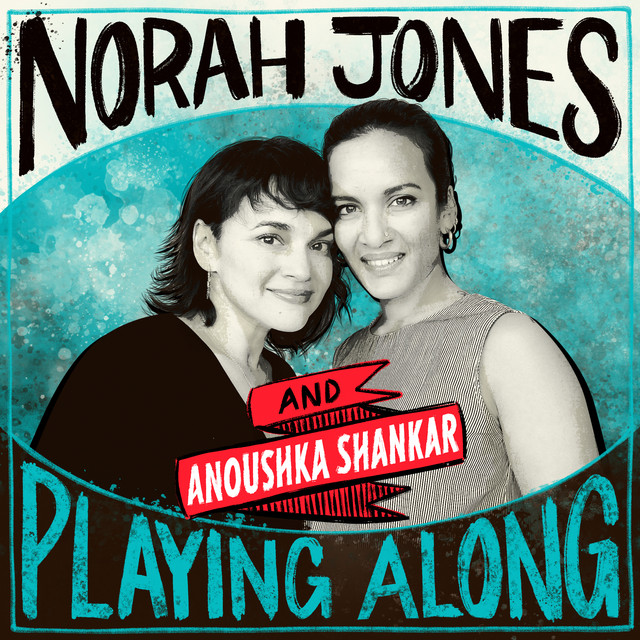 کاور آهنگ Traces of You (with Anoushka Shankar) [From “Norah Jones is Playing Along” Podcast] از Norah Jones, Anoushka Shankar