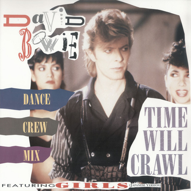 کاور آهنگ Time Will Crawl - Edit از David Bowie
