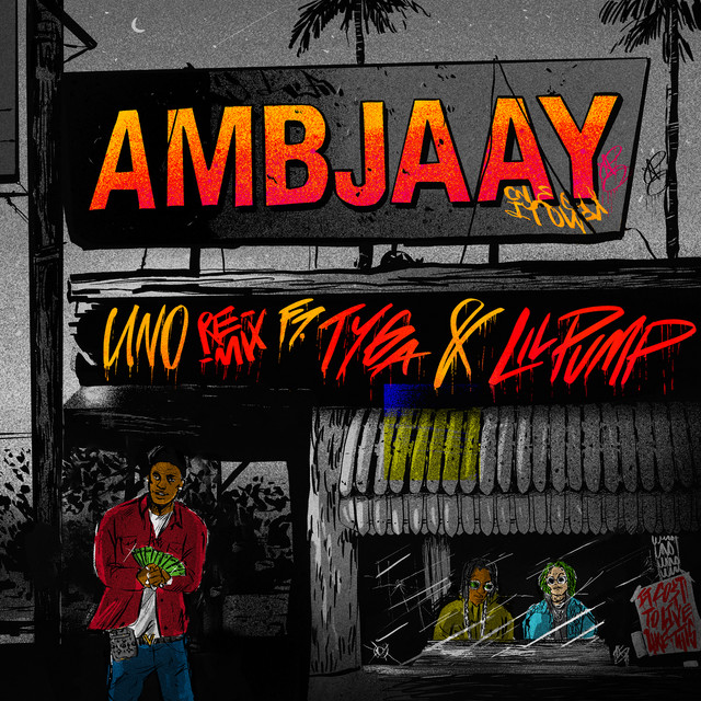 کاور آهنگ Uno - Remix از Tyga, Lil Pump, Ambjaay