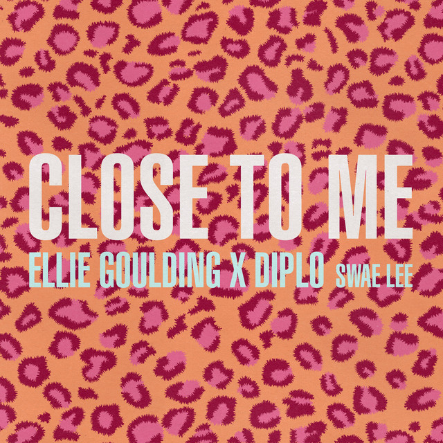 کاور آهنگ Close To Me (with Diplo) (feat. Swae Lee) از Swae Lee, Diplo, Ellie Goulding