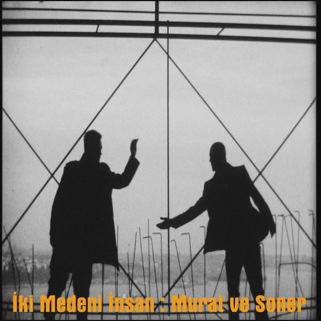 کاور آهنگ İki Medeni İnsan : Murat Ve Soner از Soner Sarikabadayi, Murat Boz