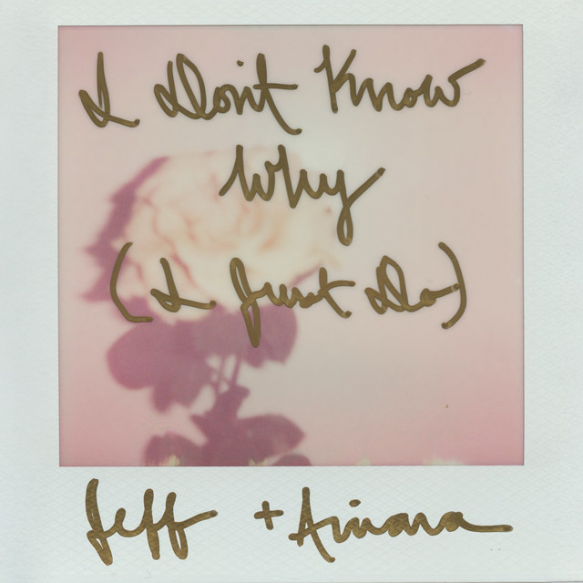 کاور آهنگ I Don't Know Why (I Just Do) از Ariana Grande, Jeff Goldblum & The Mildred Snitzer Orchestra