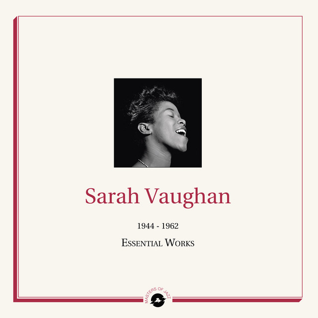 کاور آلبوم Masters of Jazz Presents Sarah Vaughan (1944-1962 Essential Works) از Sarah Vaughan