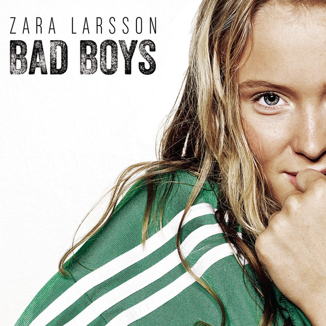 کاور آهنگ Bad Boys از Zara Larsson