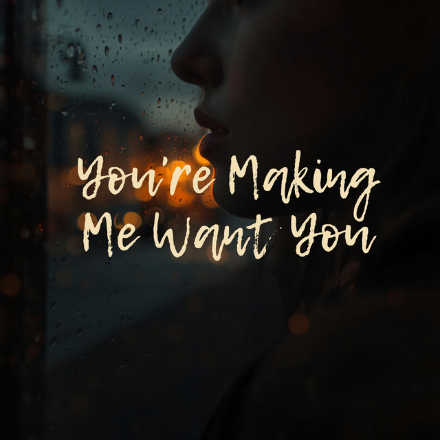 کاور آهنگ You're Making Me Want You از Katie Lopez